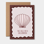 Calls For A Shellebration GREETING CARD. Brown, wavy, shell From Rosalie 