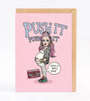 Push It Card Cards Wally Paper Co 