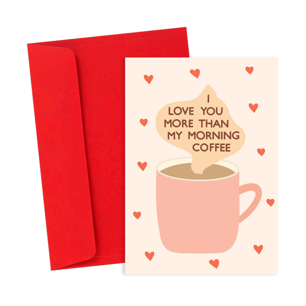 Morning Coffee Card - I Love You Coffee Valentine's Day Card: Red Envelope Popsy Press 